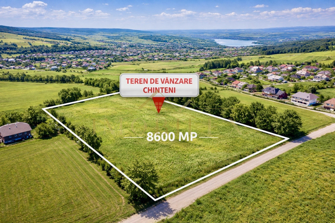 Comision 0% Teren intravilan, constructii case, Chinteni 