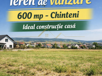 Teren intravilan 600mp, zona frumoasa Chinteni 